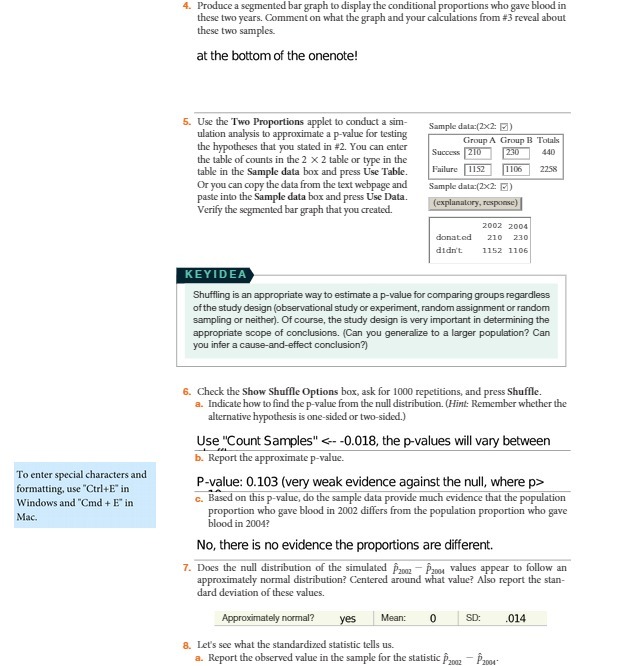 4. Produce a segmented bar graph to display the conditional proportions