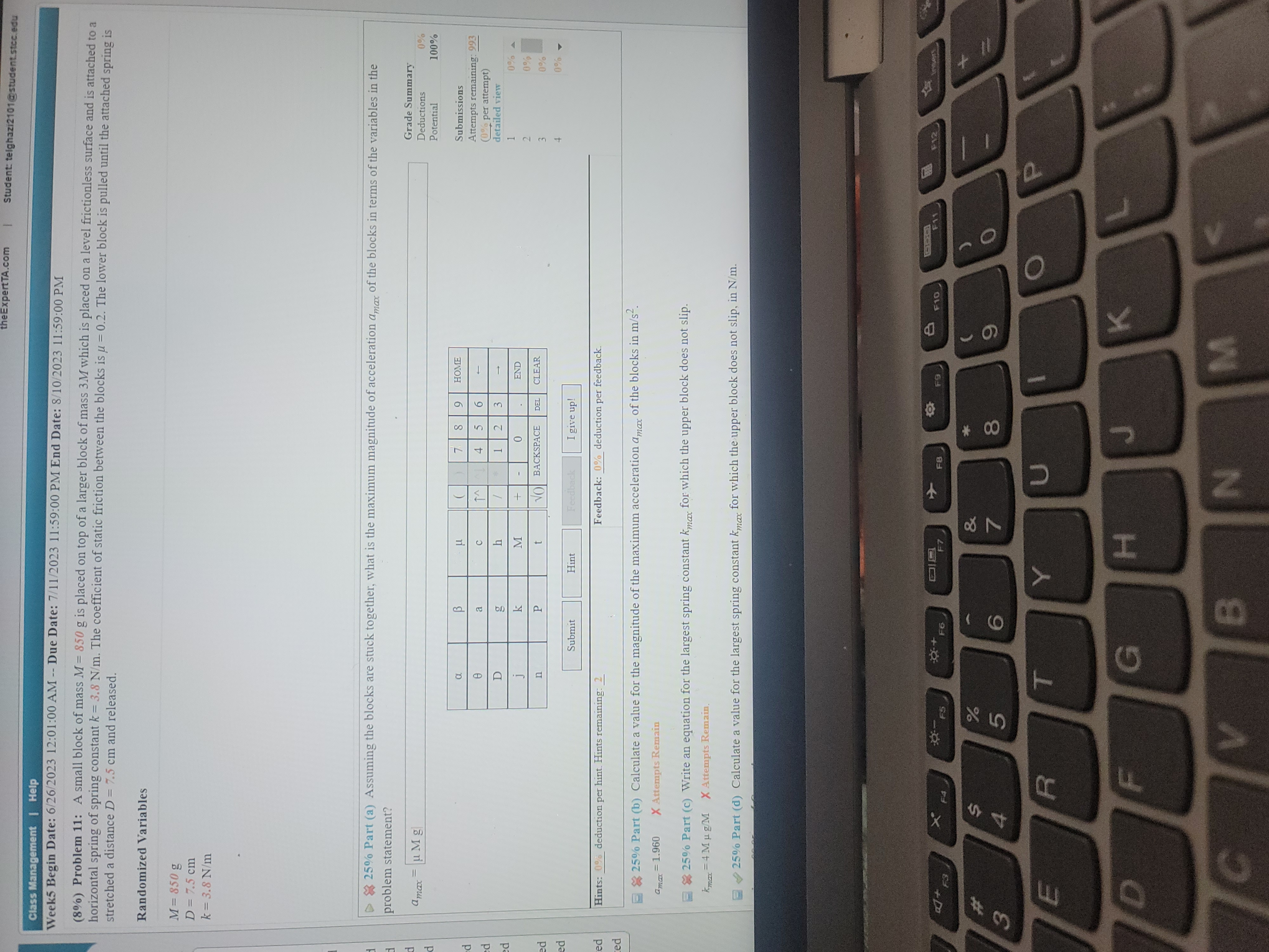 Due Date: 7/11/2023 11:59:00 PM End Date: 8/10/2023 11:59:00 PM (8%) Problem
