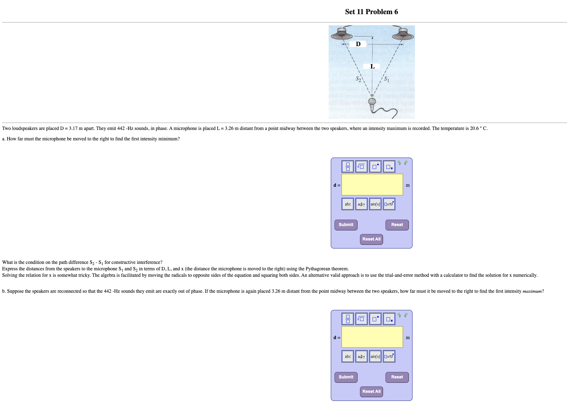 Set 11 Problem 6 D Two loudspeakers are placed D =