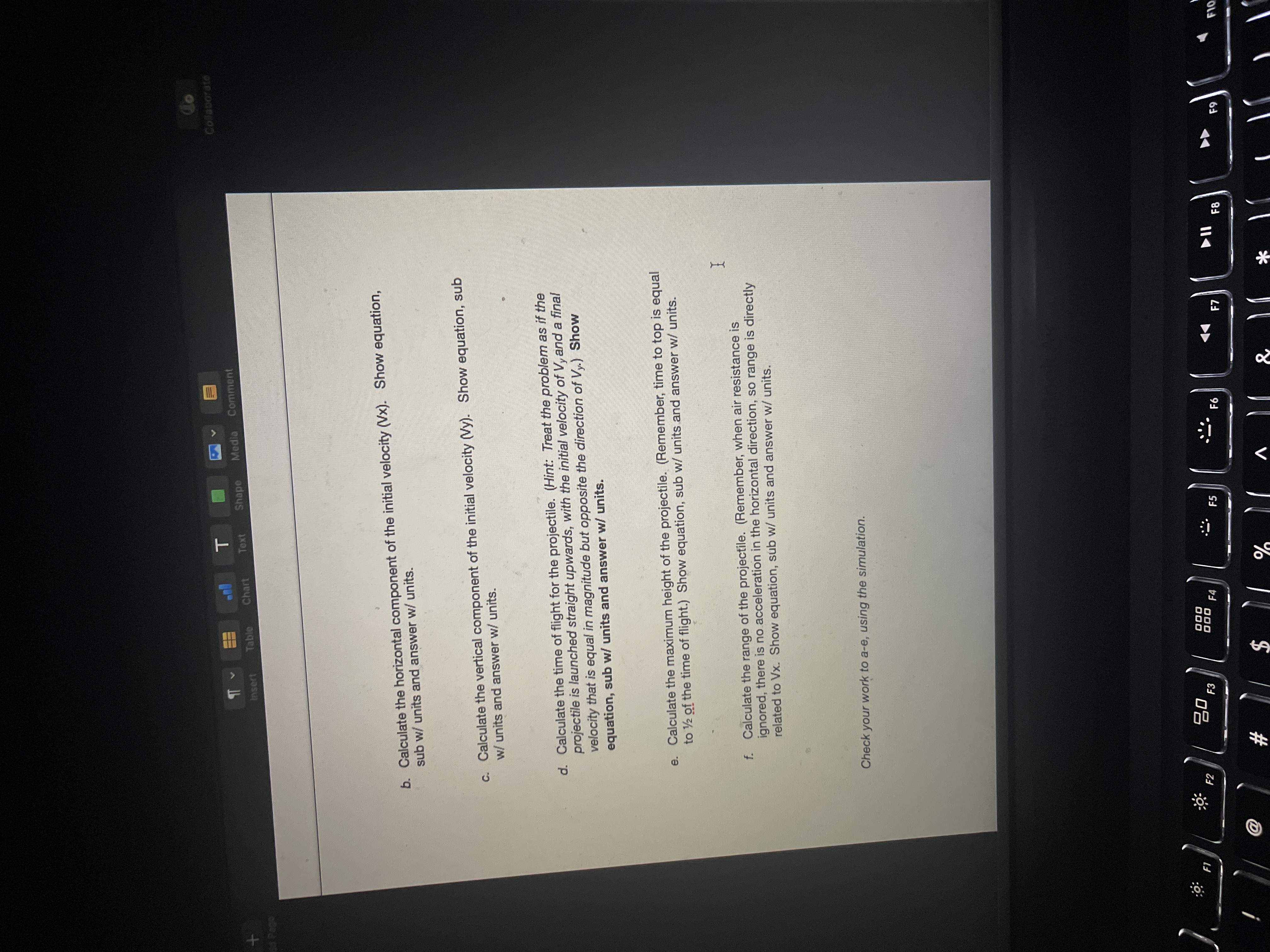 parabola, and any launched follows this motion. In this assignment you will