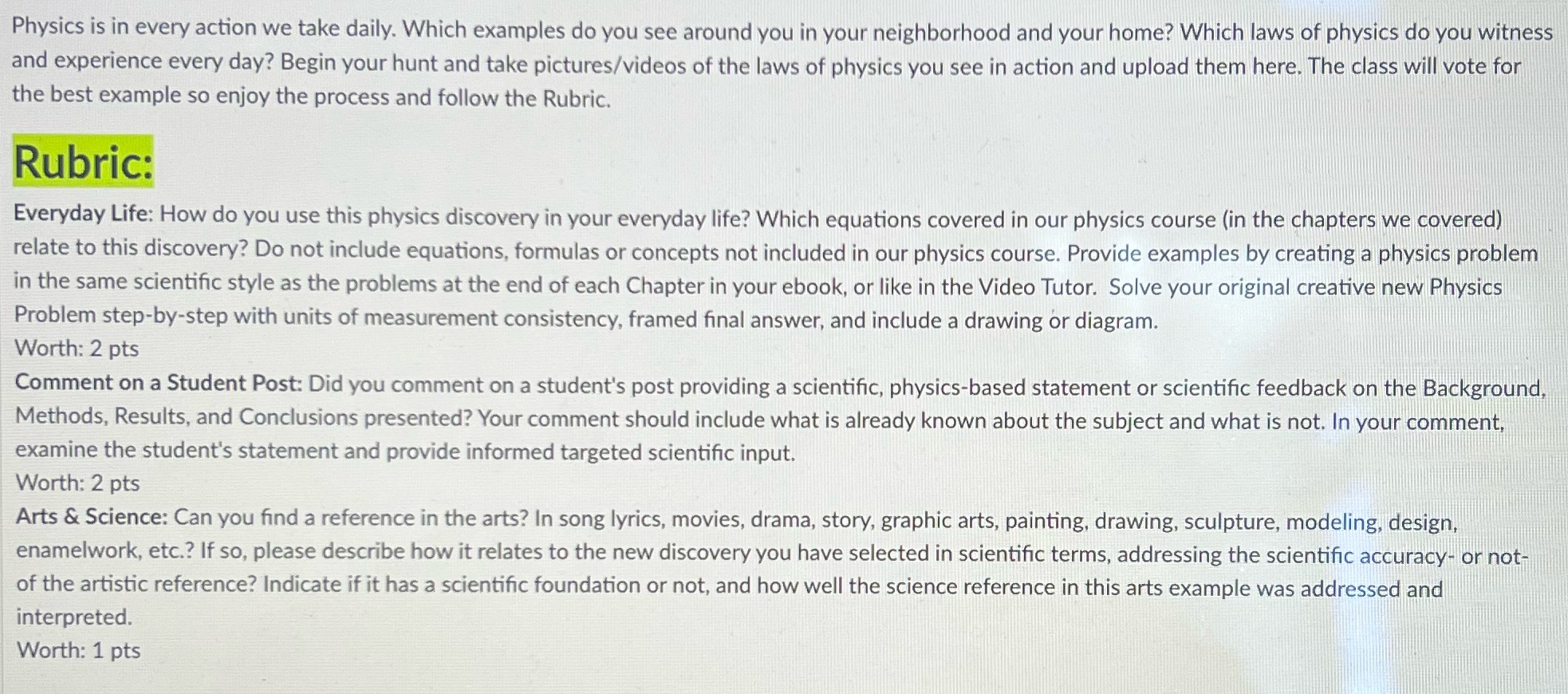 Please help! Original. Physics is in every action we take daily. Which
