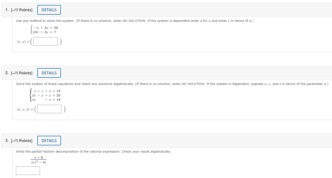 get some assistance? 4. [-/1 Points] DETAILS Write the partial fraction decomposition