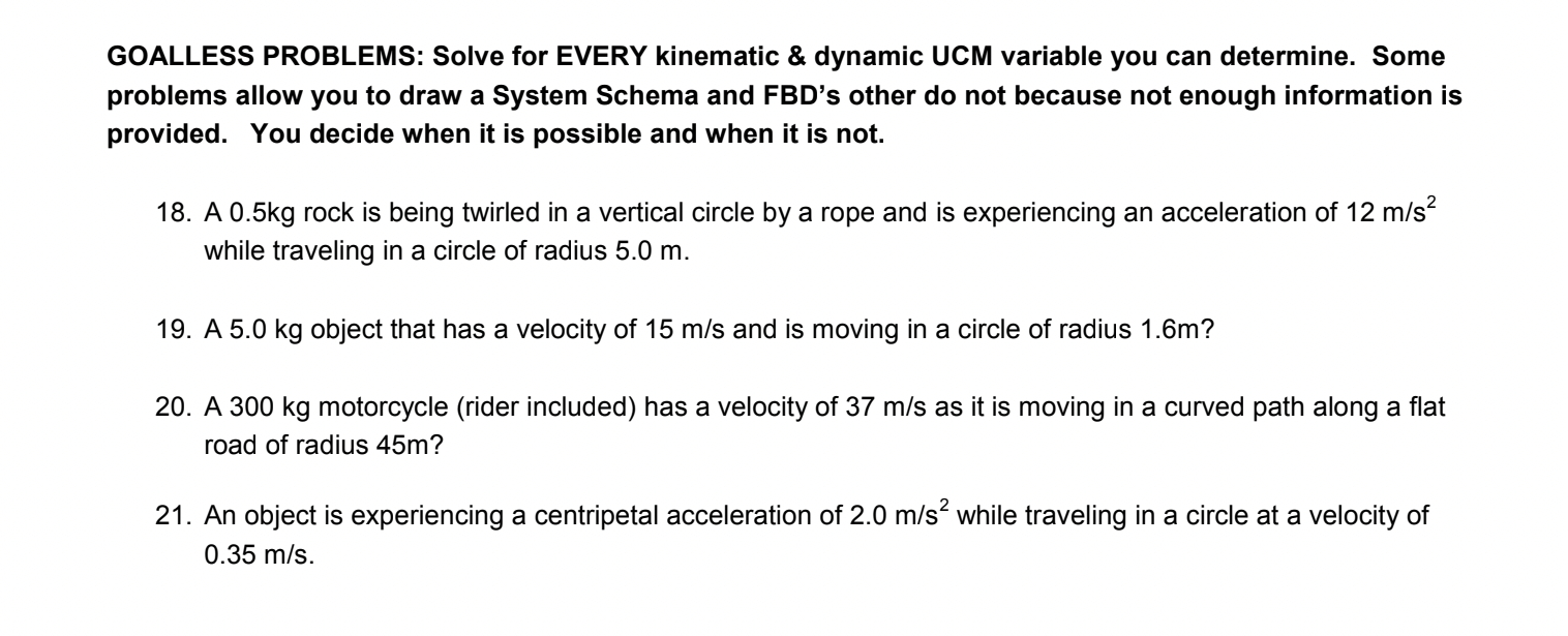  GOALLESS PROBLEMS: Solve for EVERY kinematic & dynamic UCM variable you