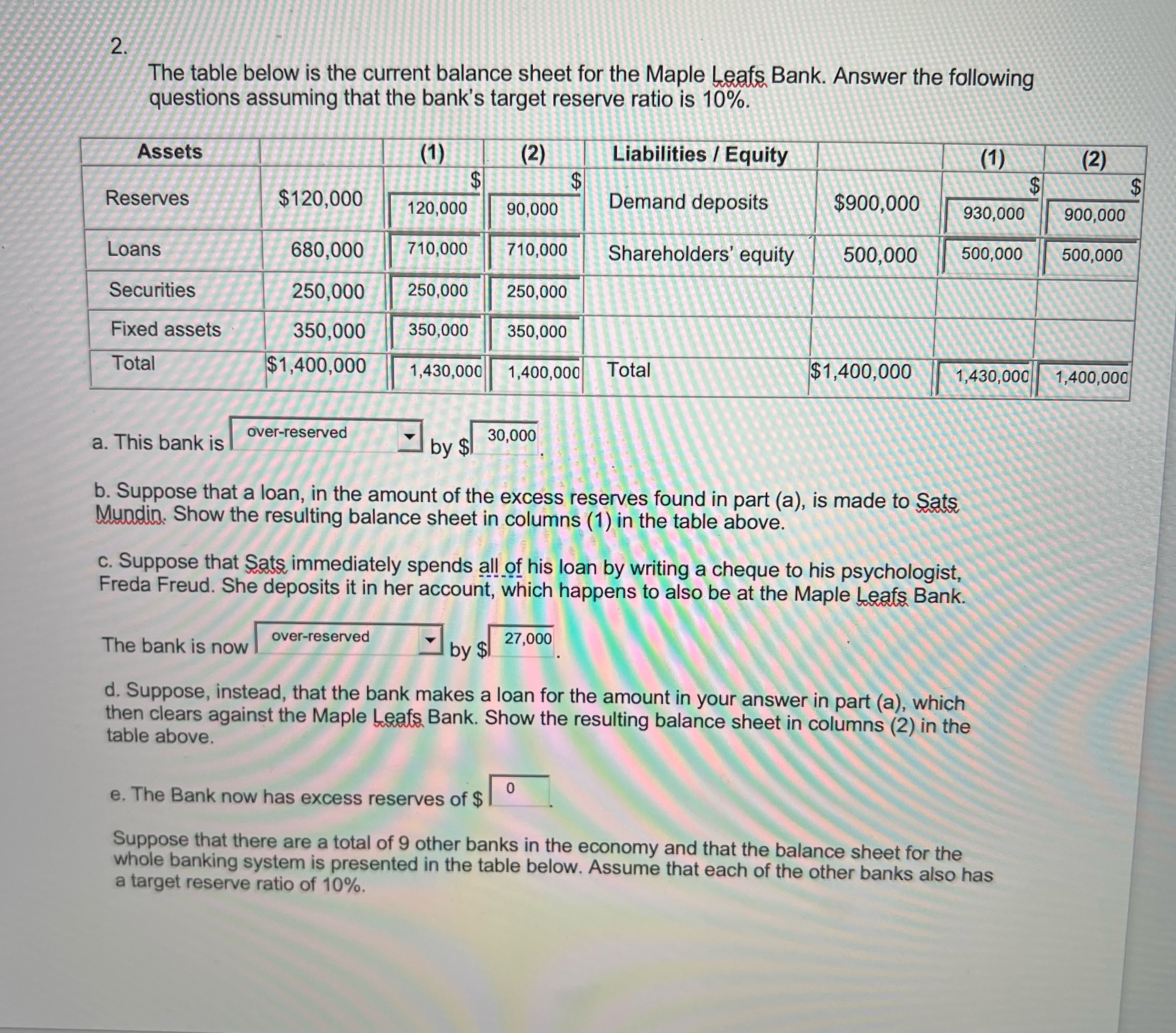 Can you please solve the question 2. The table below is the