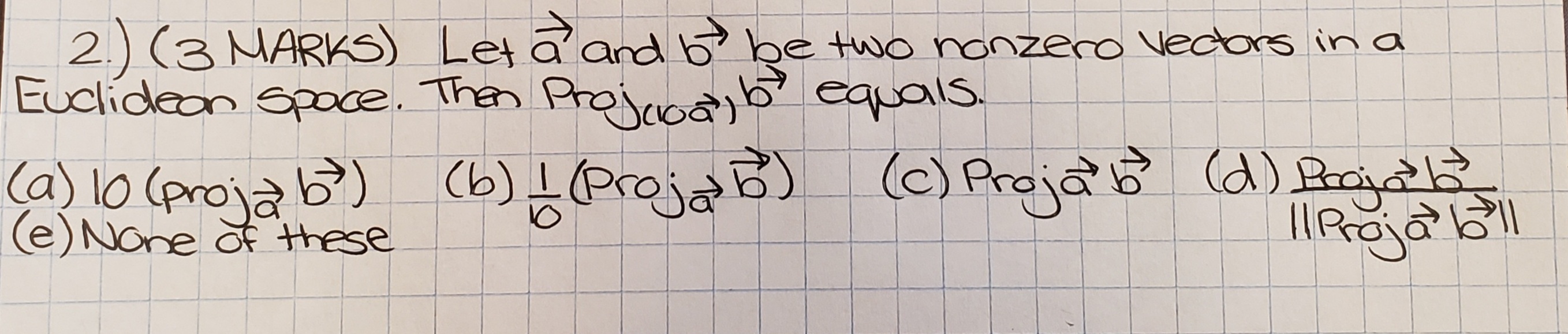  2. ) ( 3 MARKS ) Let a and b' be