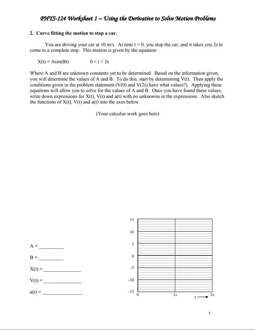 PHYS-124 Worksheet 1 - Using the Derivative to Solve Motion Problems