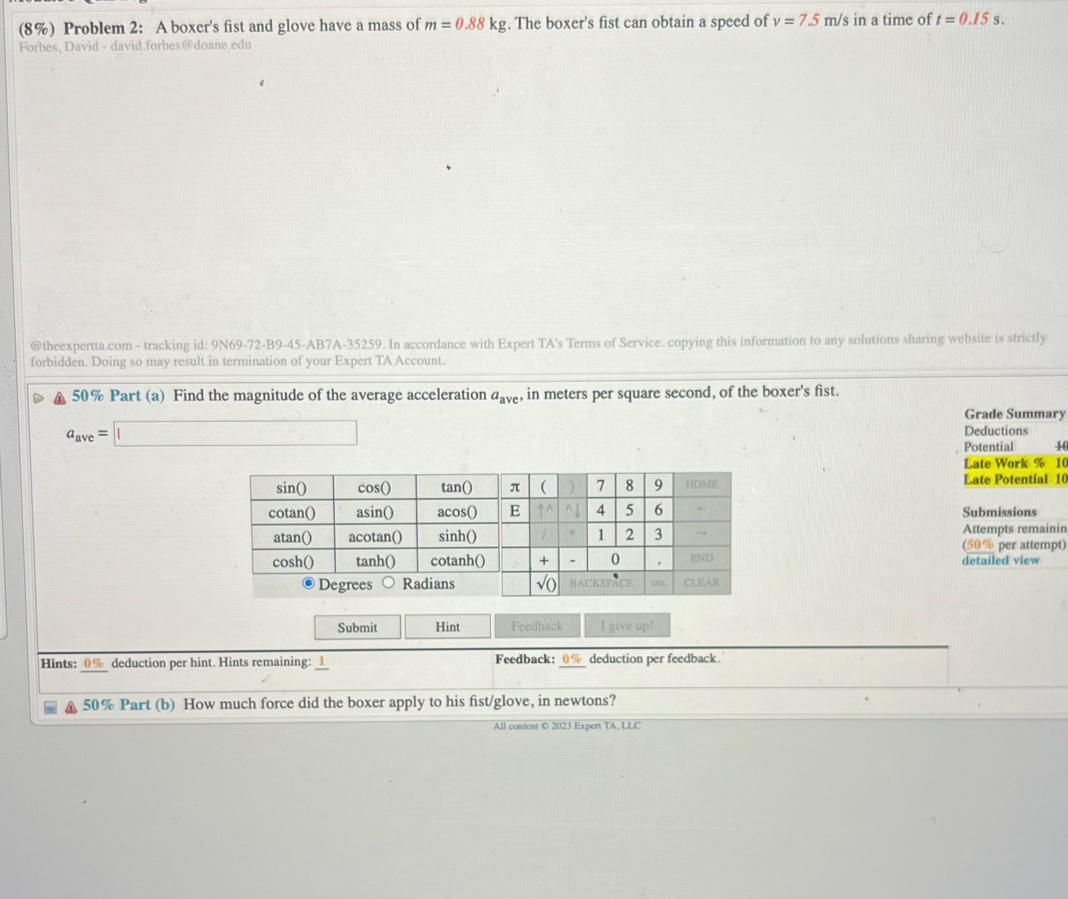 answer all parts please (8%) Problem 2: A boxer's fist and glove