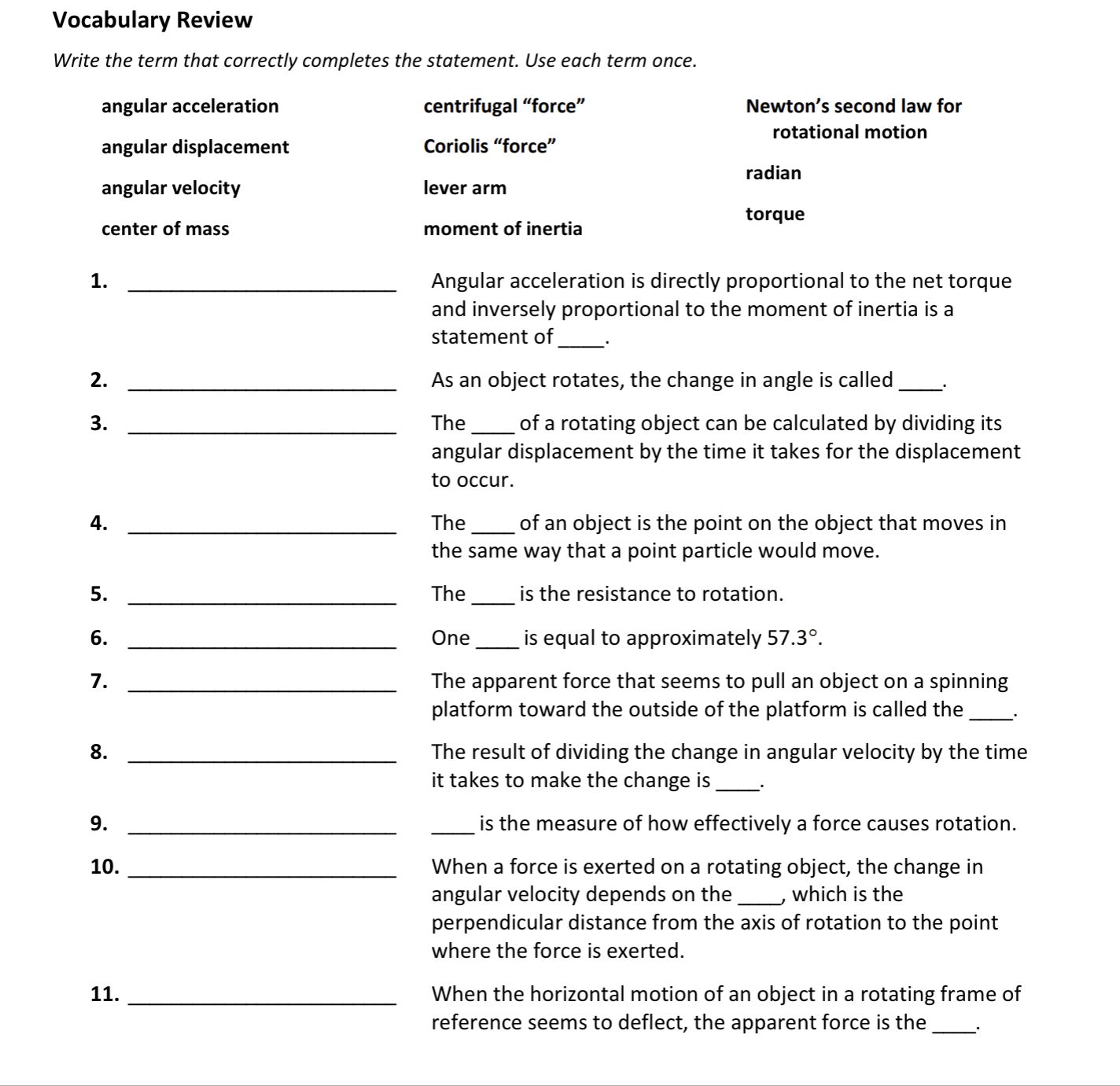 Vocabulary Review Write the term that correctly completes the statement. Use