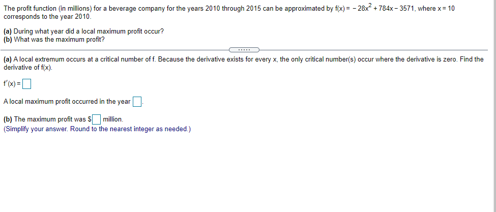  The prot function [in millions} for a beverage company for the