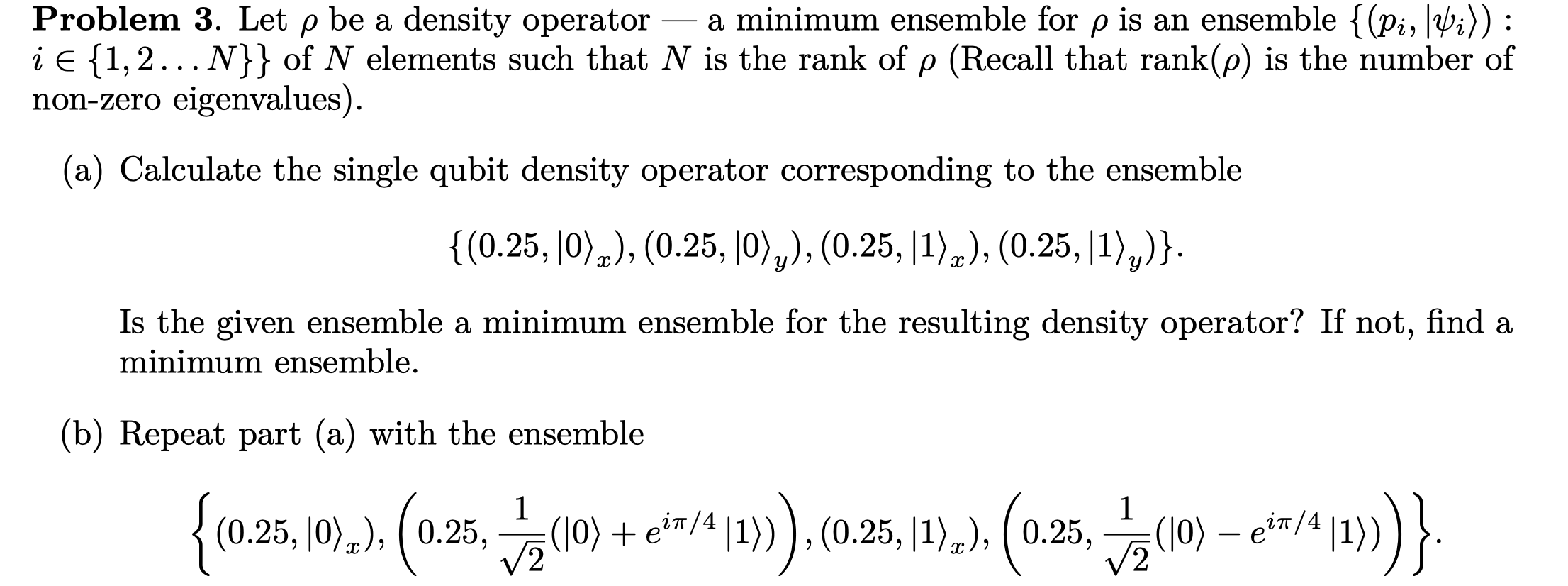  Problem 3. Let p be a density operator a minimum ensemble