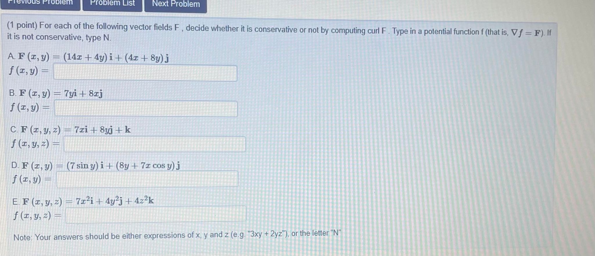 rievious Problem Problem List Next Problem (1 point) For each of