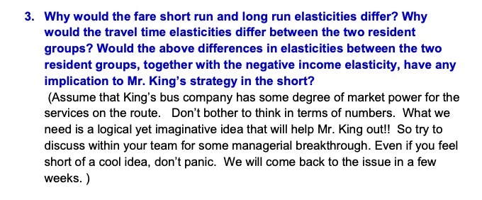  3. Why would the fare short run and long run elasticities