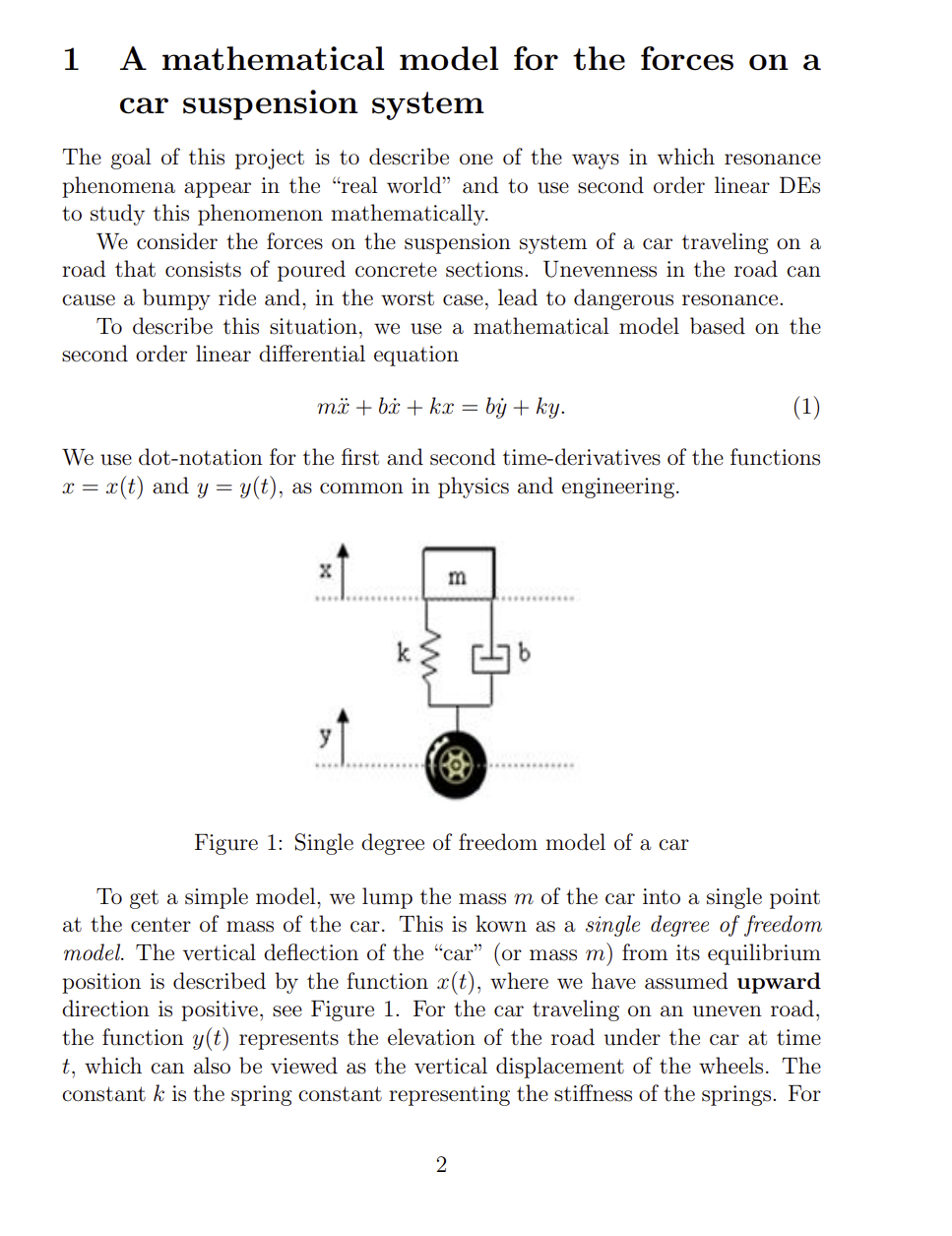  1 A mathematical model for the forces on a car suspension