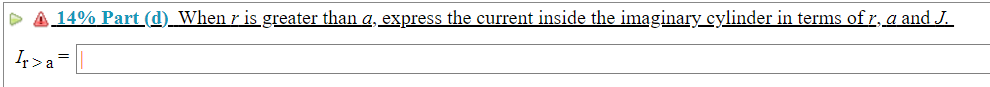 is less than a, express the current inside the imaginary cylinder in