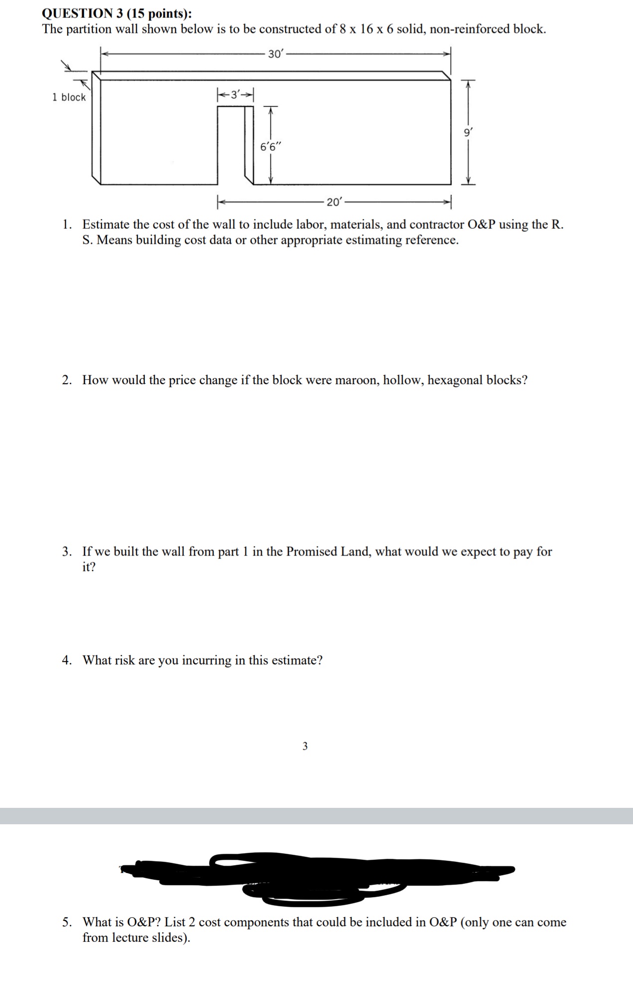 Please solve questions 1-5, thank you :) QUESTION 3 (15 points): The