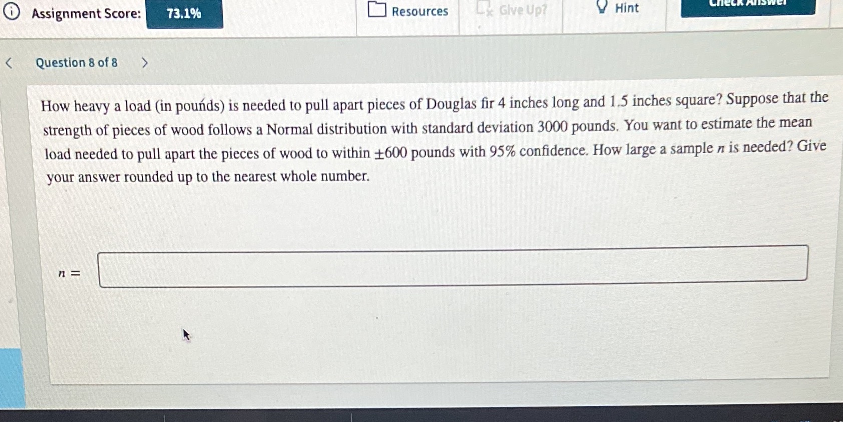 O Assignment Score: 73.1% < Question 8 of 8 Resources V Hint