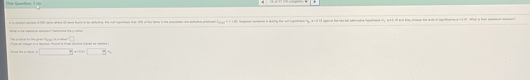 Can you please answe this? This Question: 5 pts In a random