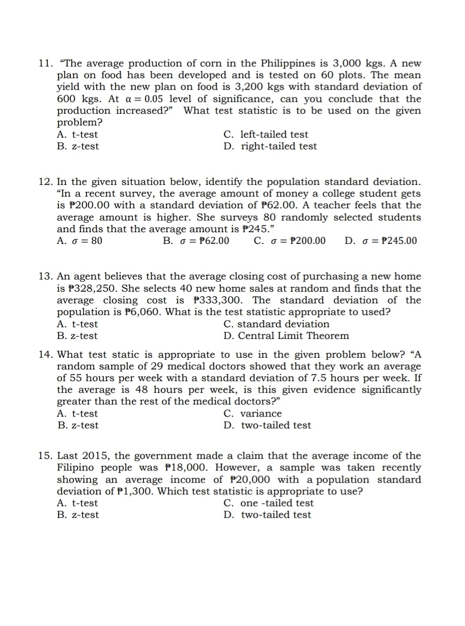 If the variance is unknown and the sample size is small, which