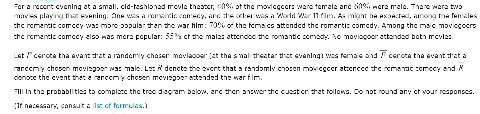 answerplease For a recent evening at a small, old-fashioned movie theater, 40%