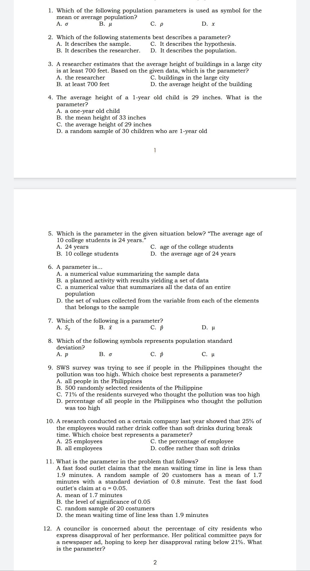 Choose the best answer to the given questions or statement 10. 11.