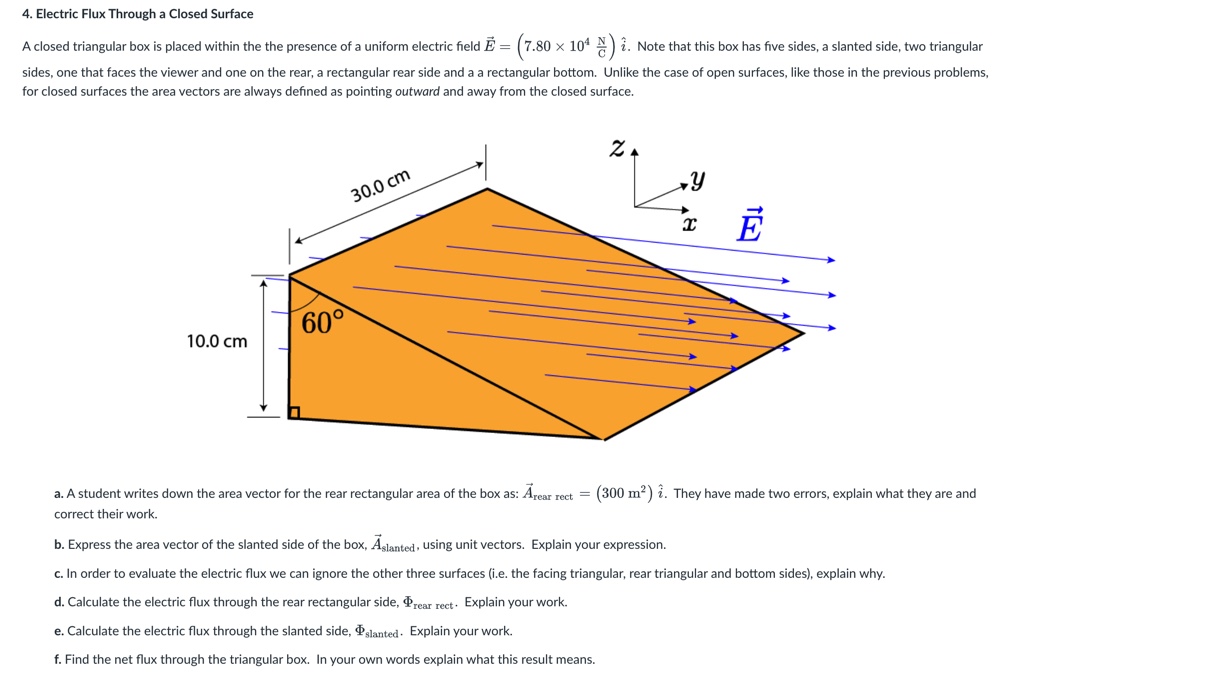  4. Electric Flux Through a Closed Surface A closed triangular box