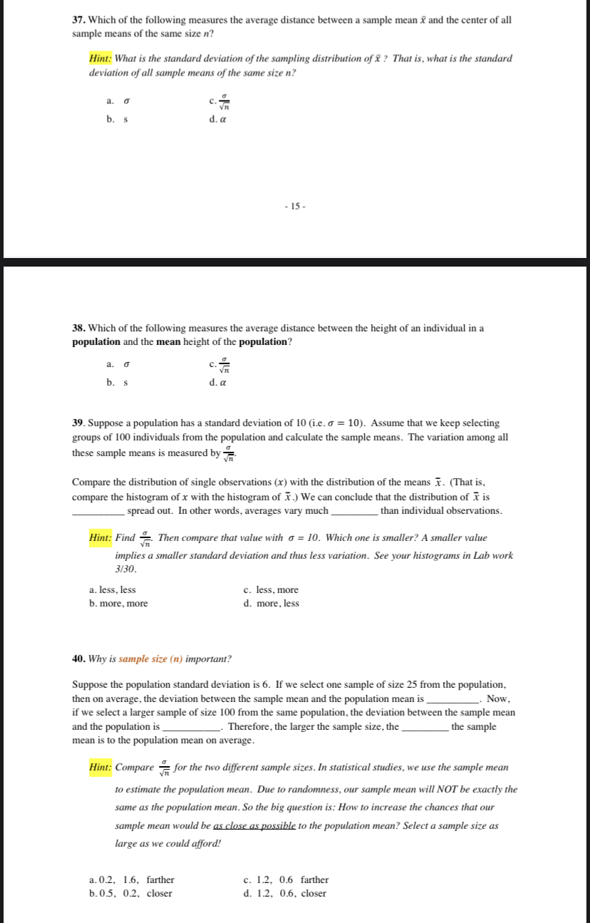 to the right b. shifted to the left C. narrower and more