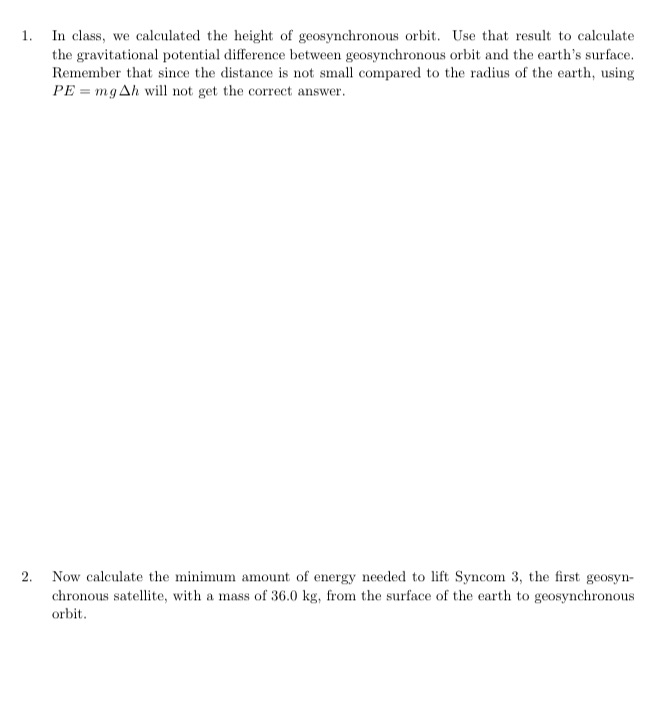 Can u answer these 1. In class, we calculated the height of