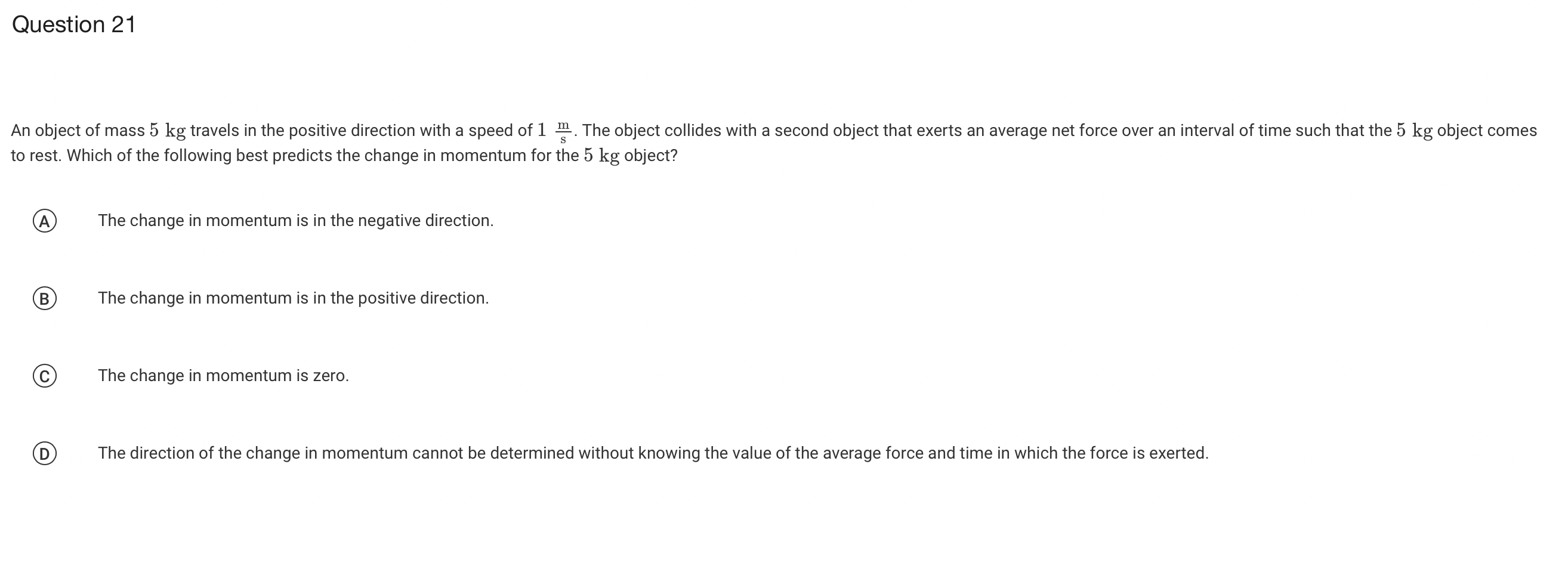 that a nonzero change in momentum of the block can be determined