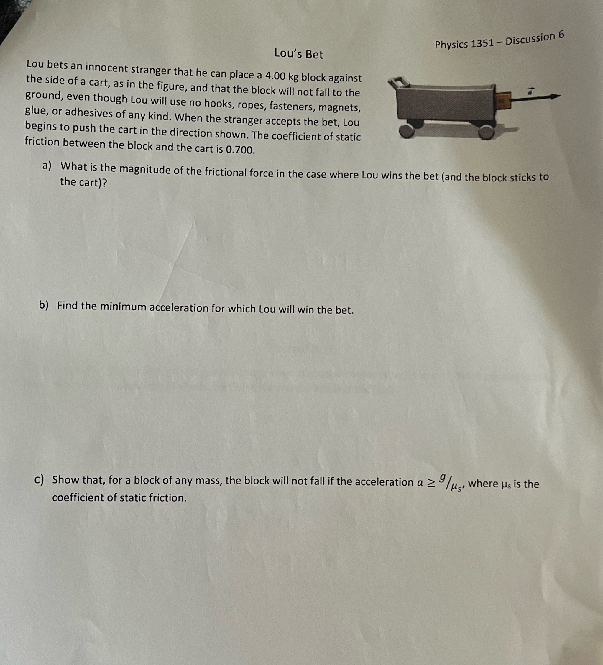 how would i solve these three problems? Physics 1351 - Discussion 6