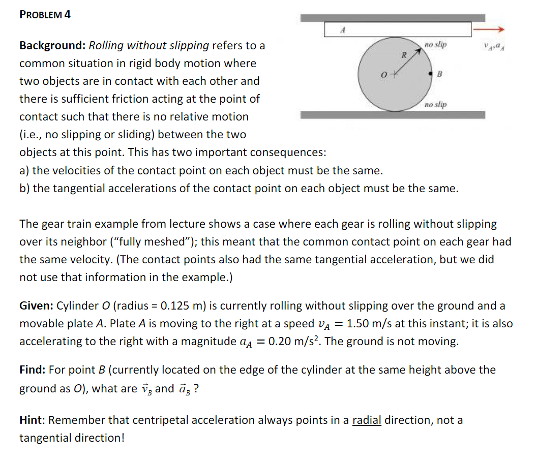 PROBLEM 4 1 | Background: Rolling without slipping refers to a