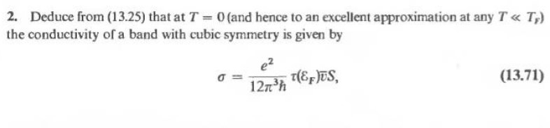 2. Deduce from (13.25) that at T 0 (and hence to an