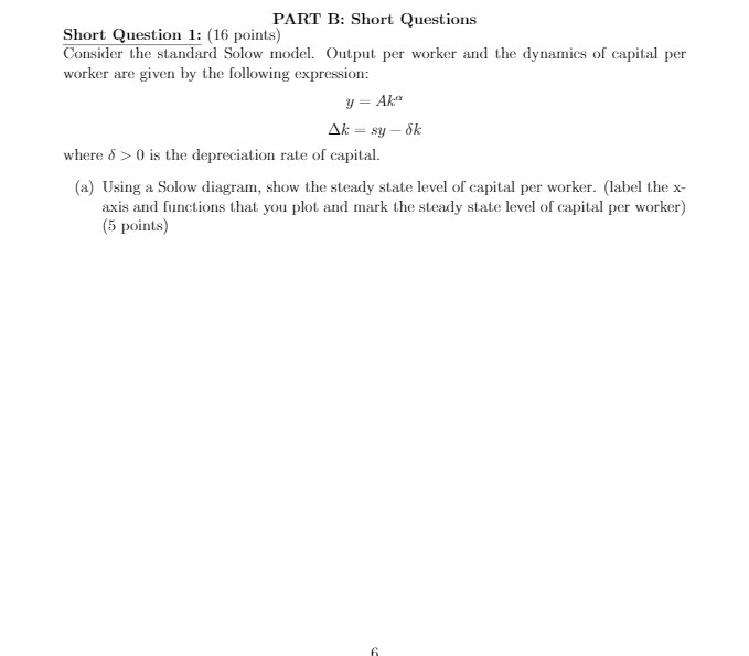 PART B: Short Questions Short Question 1: (16 points) Consider the