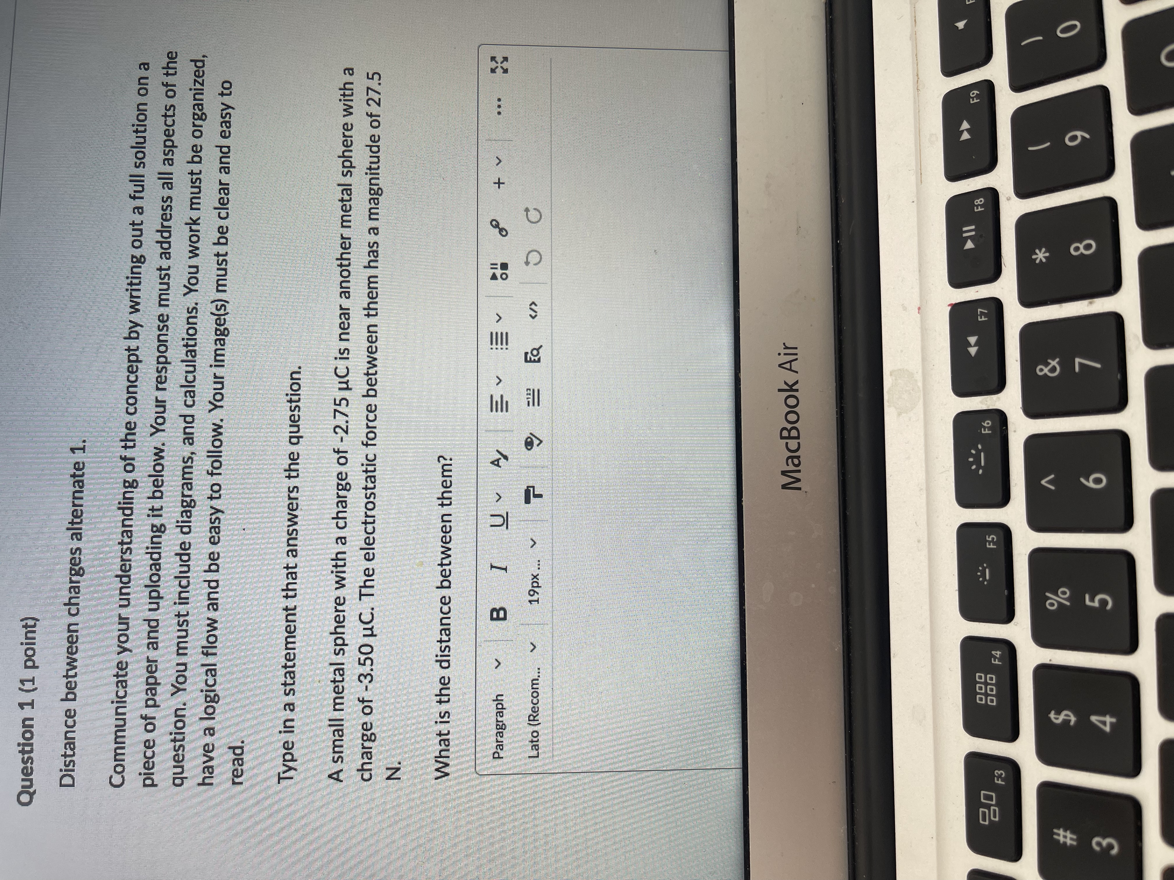  Question 1 (1 point) Distance between charges alternate 1 Communicate your