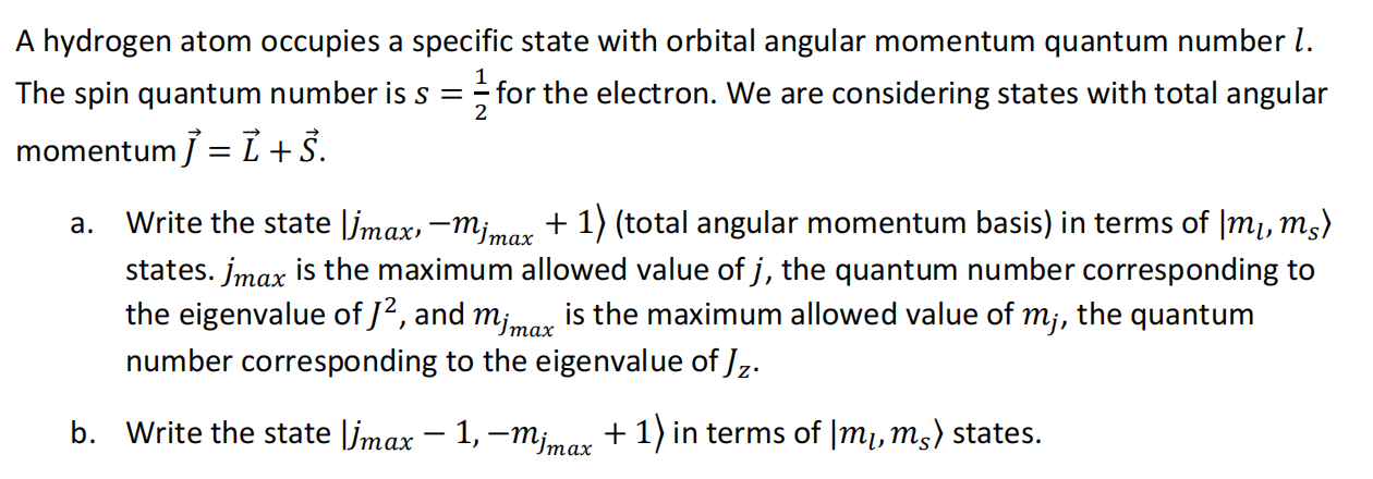  A hydrogen atom occupies a specific state with orbital angular momentum
