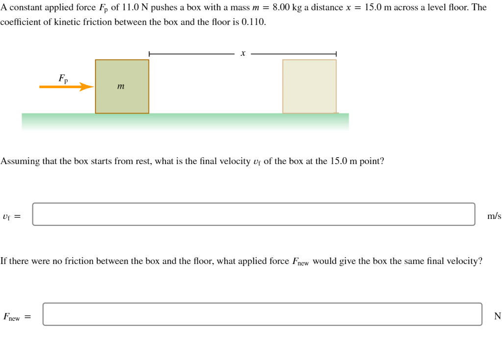 Look at image below for more to questionA constant applied force pp