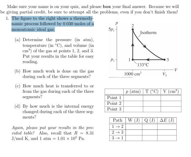  Make sure your name is on vour quiz, and please box