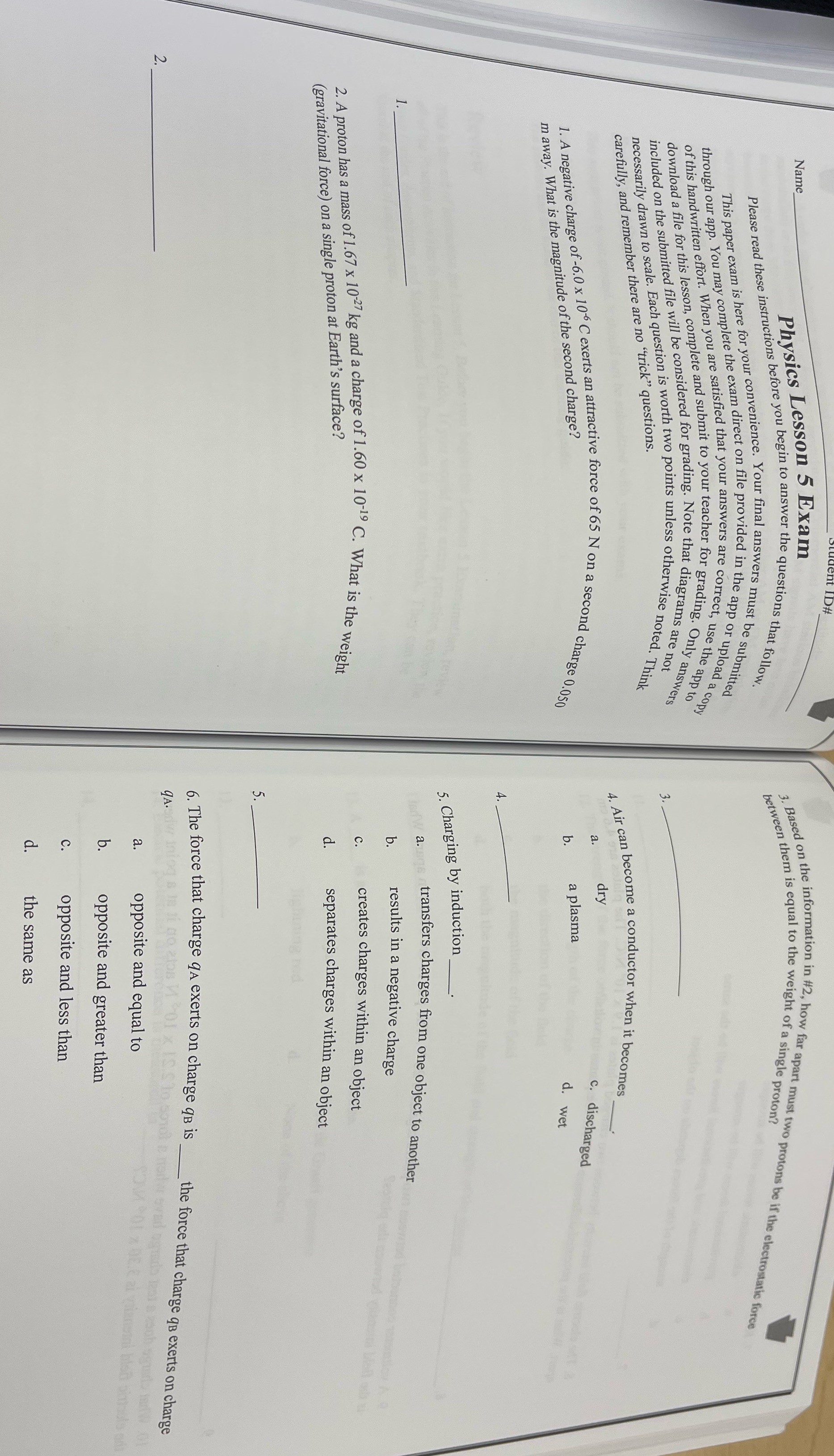 Name Physics Lesson 5 Exam Please read these instructions before you