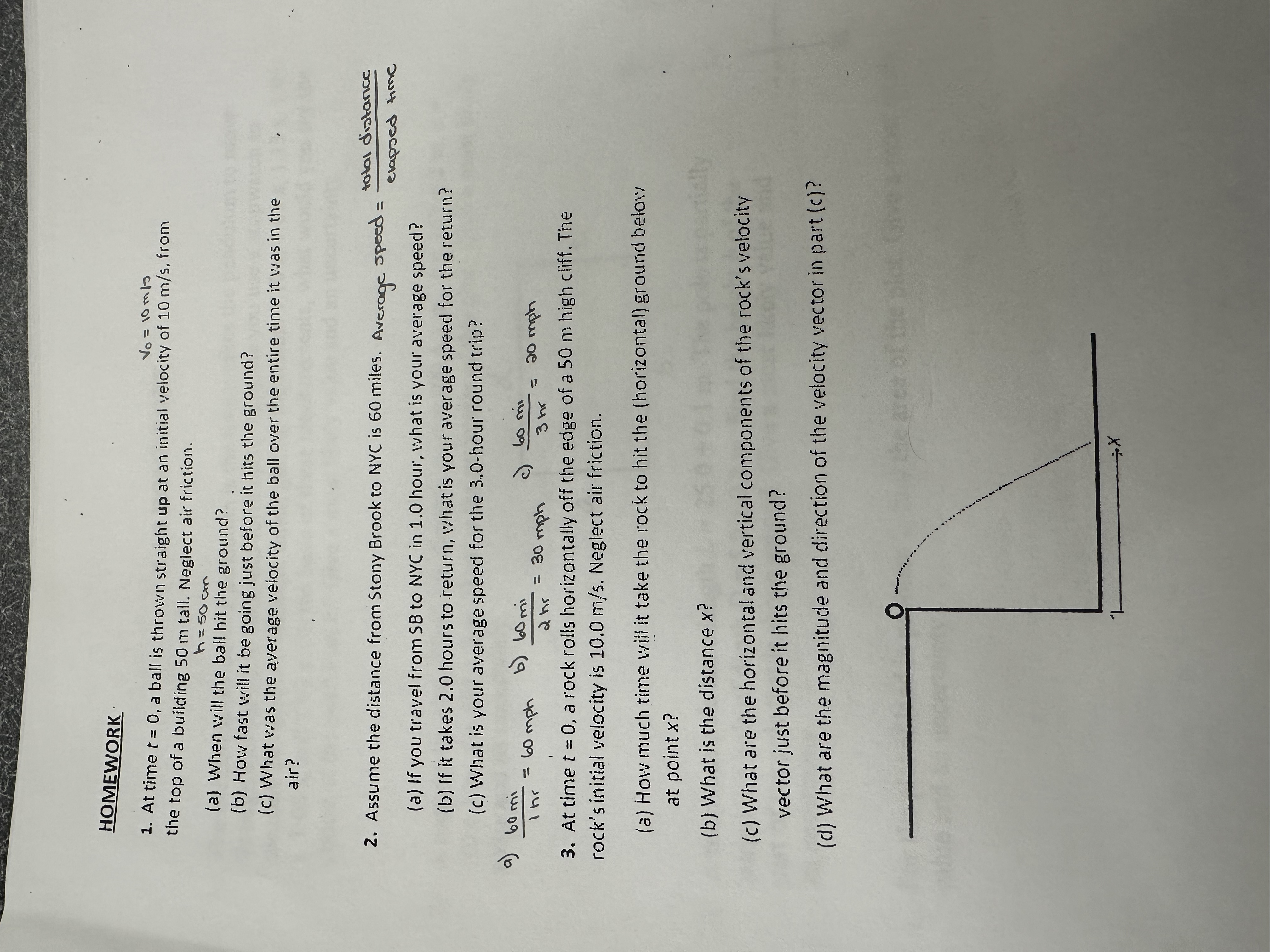  HOMEWORK 1. At time t = 0, a ball is thrown