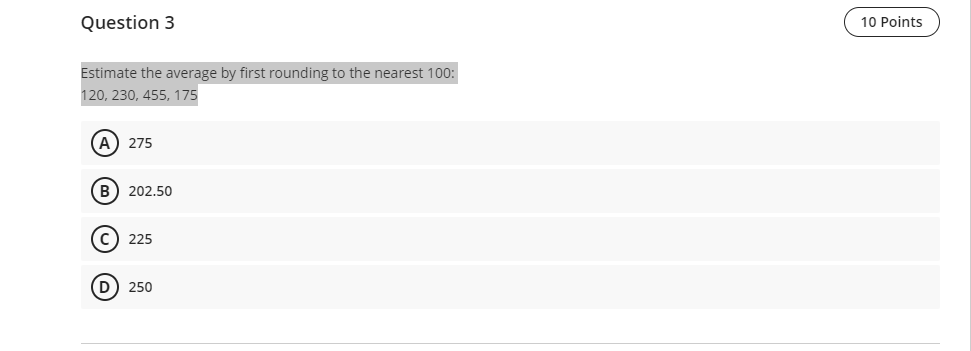 Question 3 10 Points Estimate the average by first rounding to