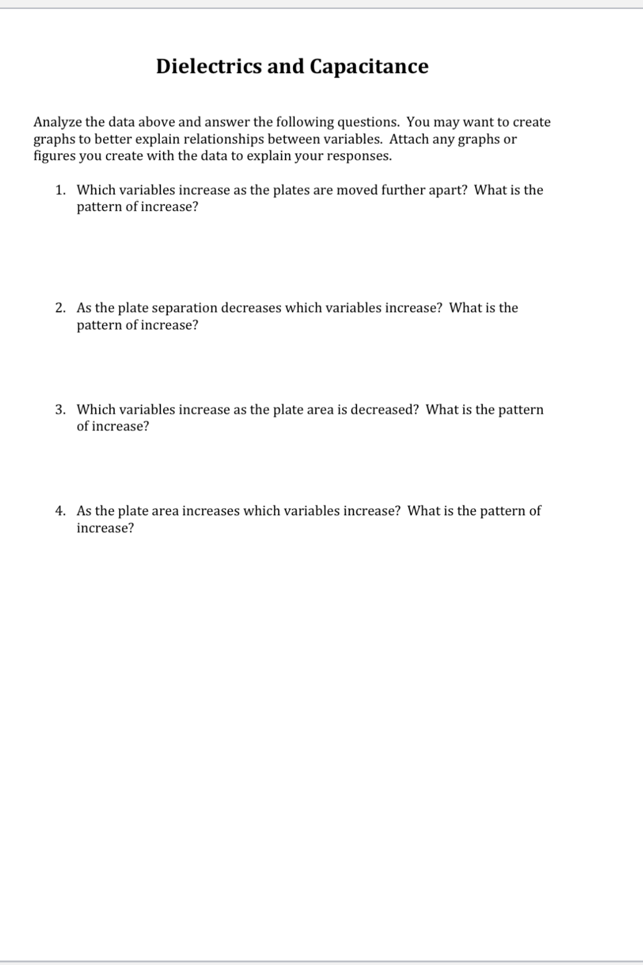 capacitors with and without dielectrics. You will complete the virtual lab using