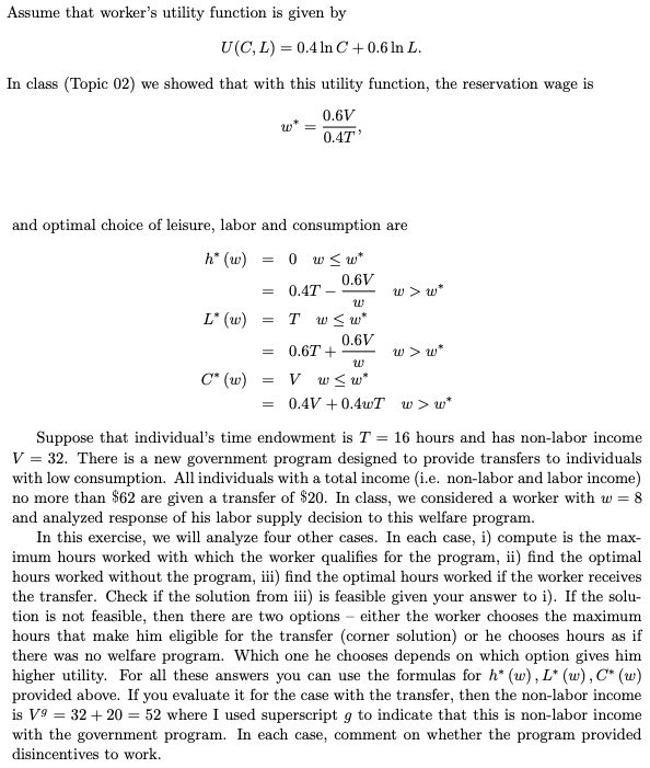 I need help with this question. Assume that worker's utility function is