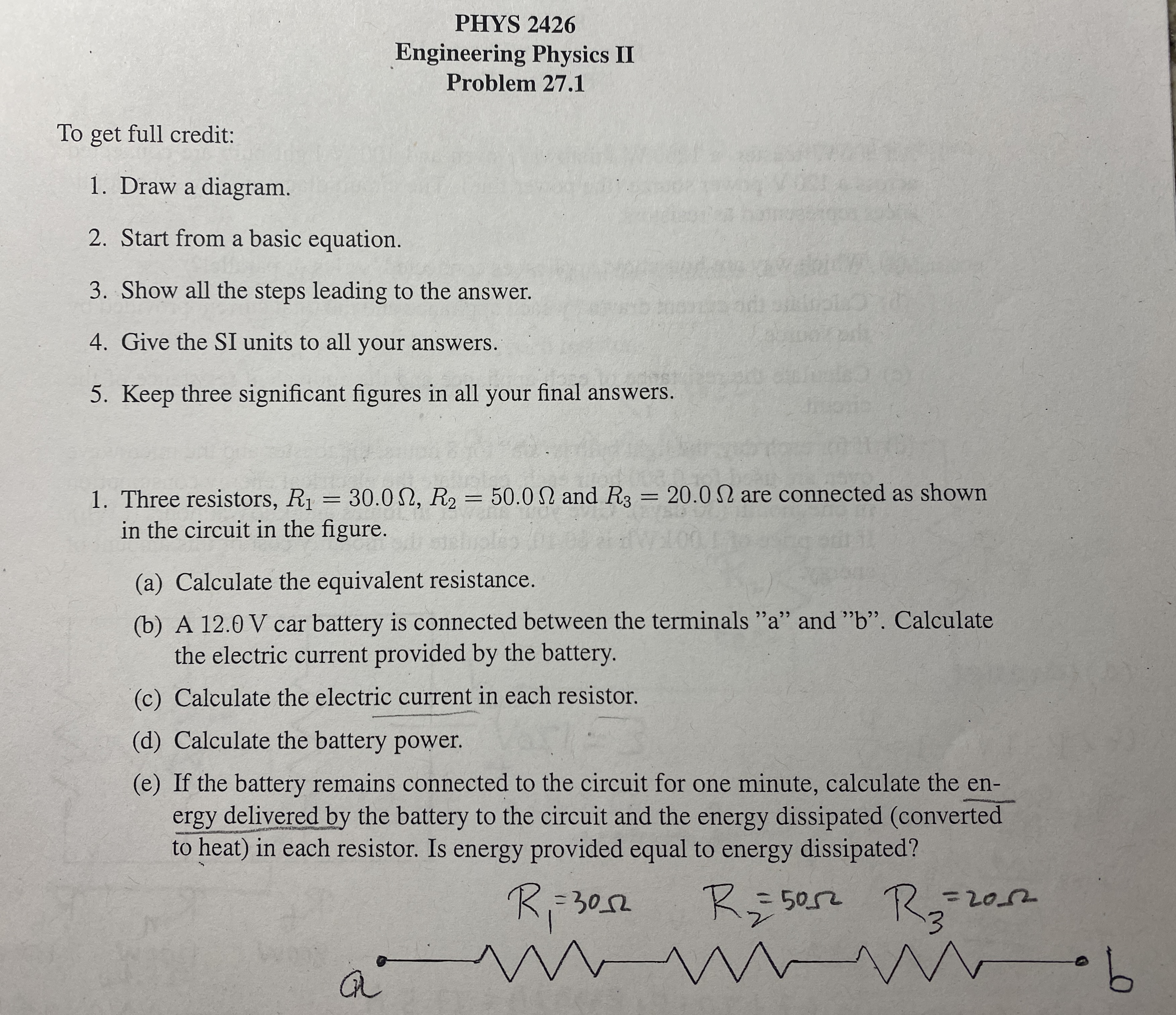  PHYS 2426 Engineering Physics II Problem 27.1 To get full credit: