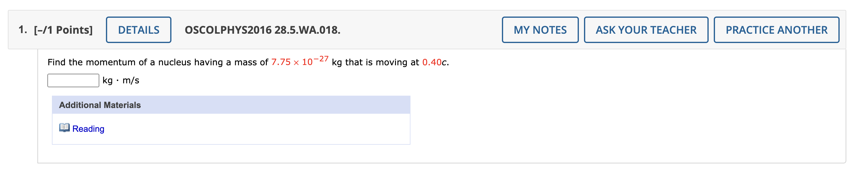  1. [-/1 Points] DETAILS OSCOLPHYS2016 28.5.WA.018. MY NOTES ASK YOUR TEACHER