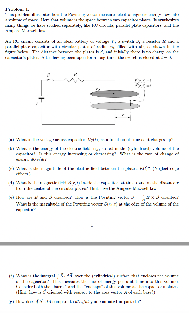 Problem 1. This problem illustrates how the Poynting vector measures electromagnetic