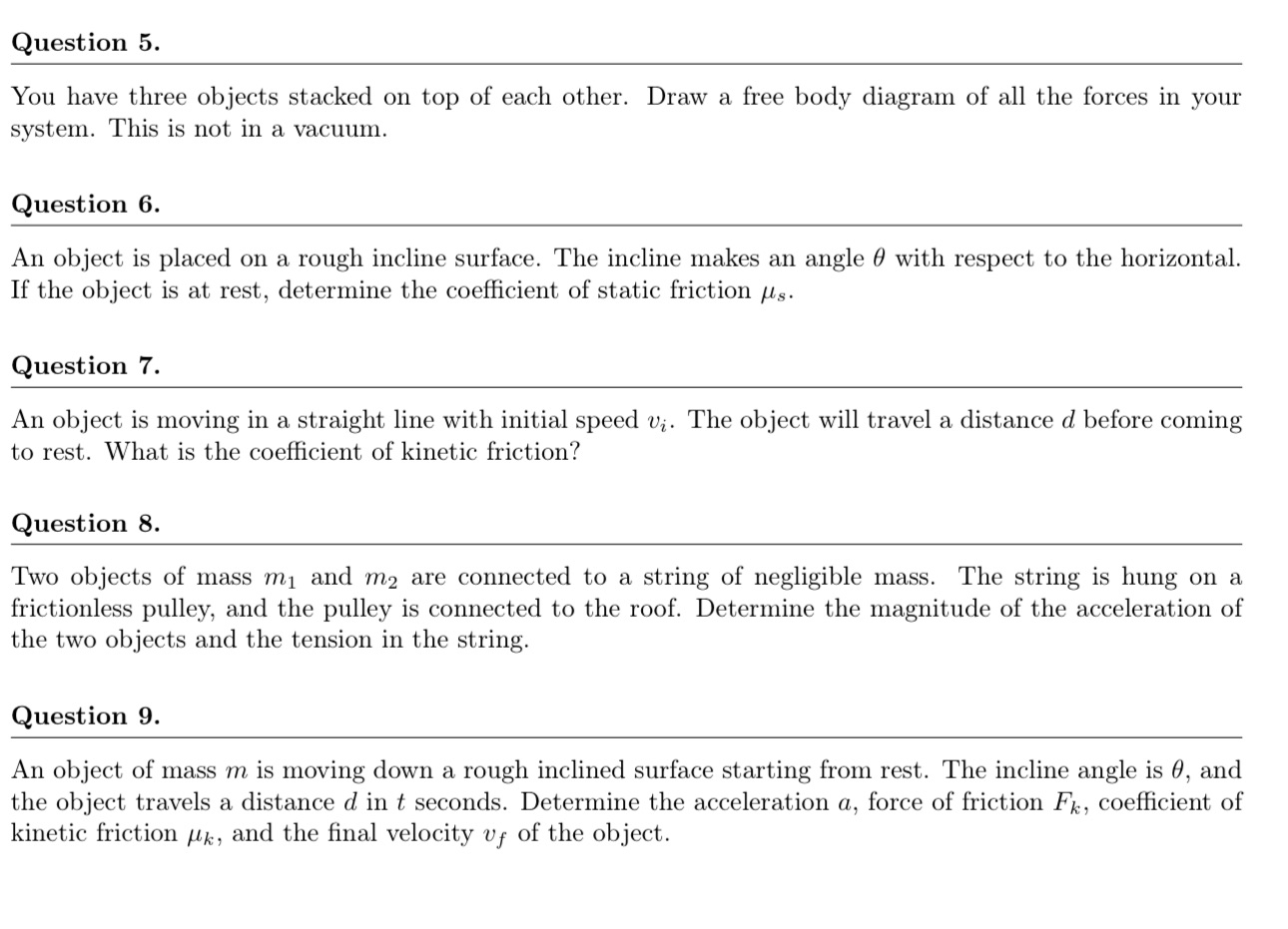 Answer for these step by step please Question 5. You have three
