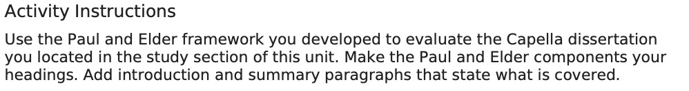  Activity Instructions Use the Paul and Elder framework you developed to