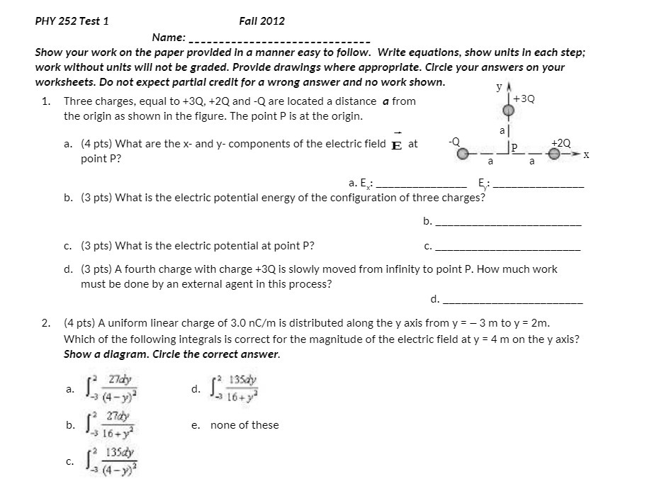  PHY 252 Test 1 Fall 2012 Show your work on the