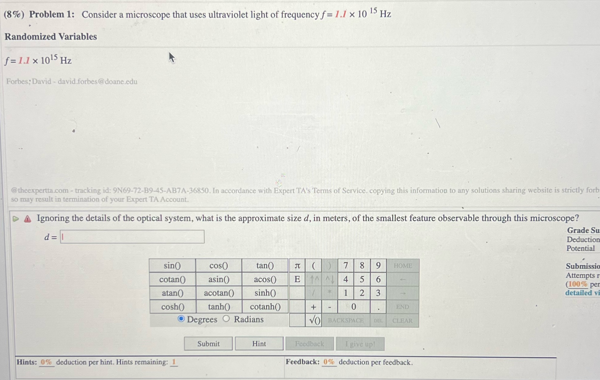 (8%) Problem 1: Consider a microscope that uses ultraviolet light of