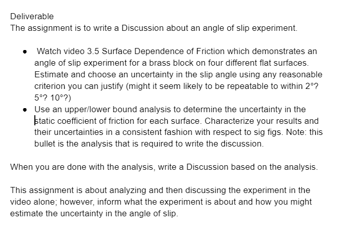 Deliverable The assignment is to write a Discussion about an angle