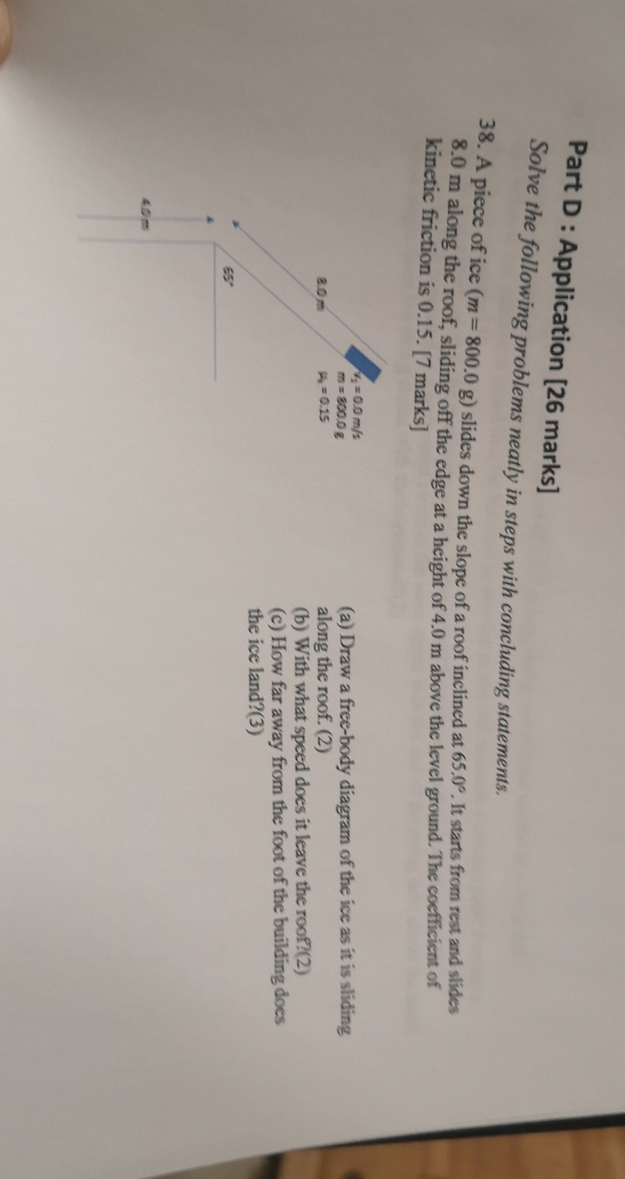  Part D : Application [26 marks] Solve the following problems neatly